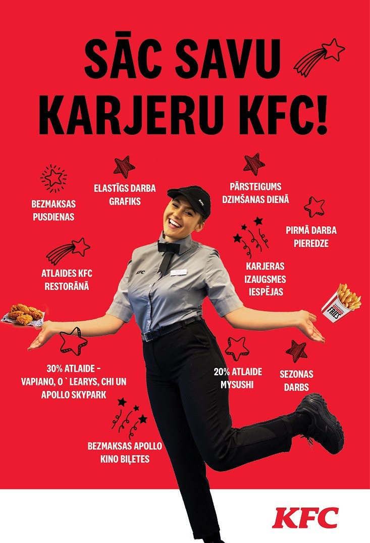 KFC - kasieris, klientu apkalpošana, pavārs, zāles darbinieks ( KFC T/C Akropole Rīga)